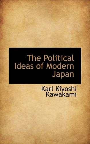 9781117519616: The Political Ideas of Modern Japan