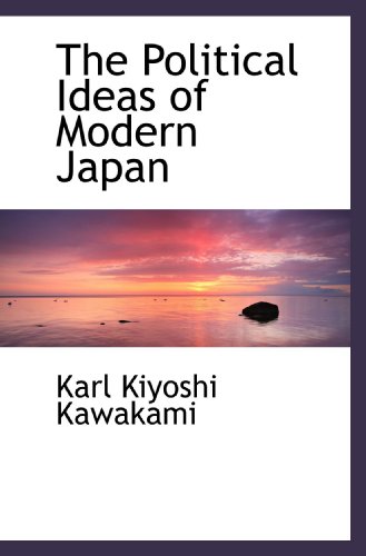 9781117519630: The Political Ideas of Modern Japan