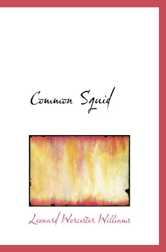 Imagen de archivo de Common Squid a la venta por Revaluation Books