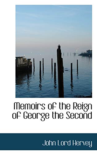 9781117525969: Memoirs of the Reign of George the Second