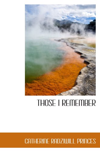 Stock image for THOSE I REMEMBER for sale by Revaluation Books