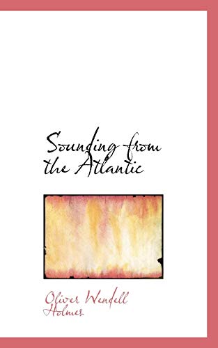 9781117539126: Sounding from the Atlantic