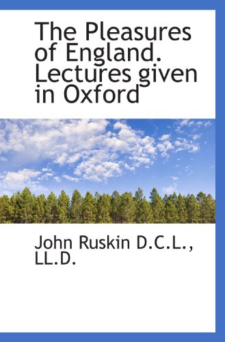 Stock image for The Pleasures of England. Lectures given in Oxford for sale by Revaluation Books