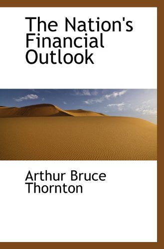 Stock image for The Nation's Financial Outlook for sale by Revaluation Books