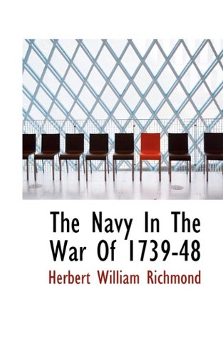 9781117543185: The Navy In The War Of 1739-48