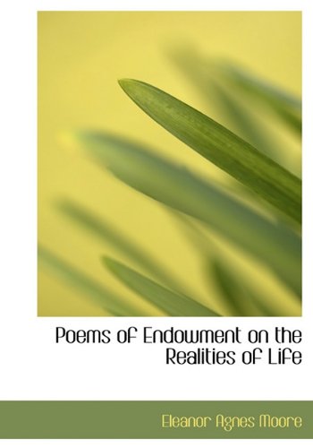 9781117550169: Poems of Endowment on the Realities of Life