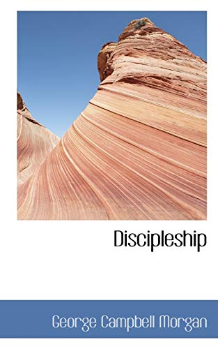 Discipleship (9781117550879) by Morgan, George Campbell