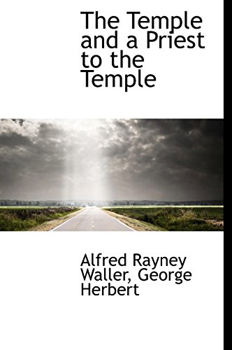 9781117556208: The Temple and a Priest to the Temple