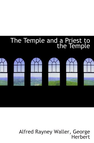 9781117556222: The Temple and a Priest to the Temple