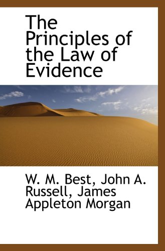 Stock image for The Principles of the Law of Evidence for sale by Revaluation Books