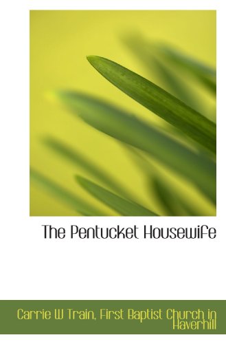Imagen de archivo de The Pentucket Housewife a la venta por Revaluation Books