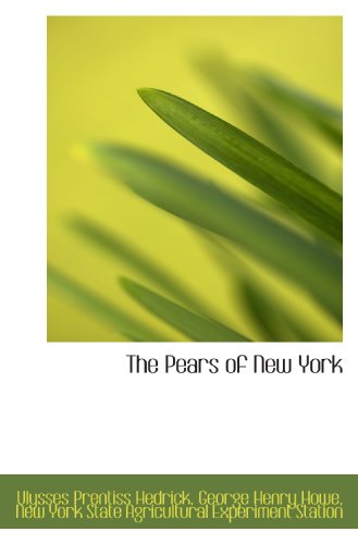 Beispielbild fr The Pears of New York zum Verkauf von Revaluation Books