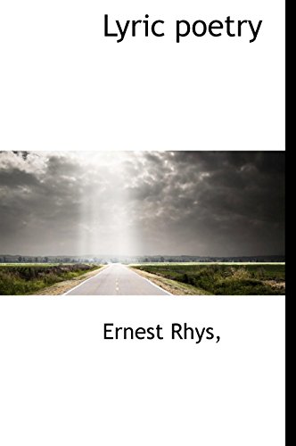 Lyric poetry (9781117568942) by Rhys, Ernest