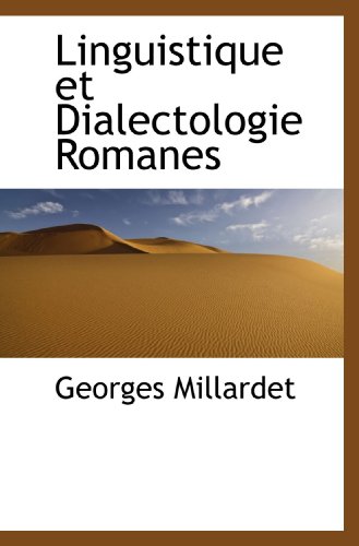 Stock image for Linguistique et Dialectologie Romanes (French Edition) for sale by Revaluation Books