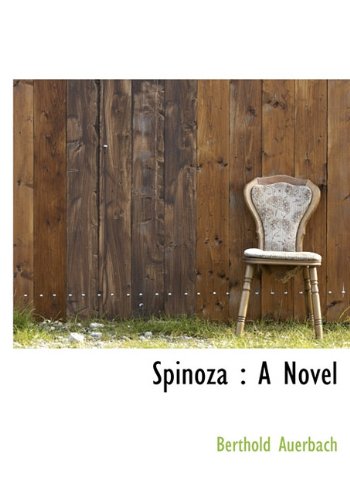 Spinoza: A Novel (9781117573809) by Auerbach, Berthold
