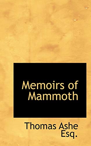 Memoirs of Mammoth (9781117578231) by Ashe, Thomas