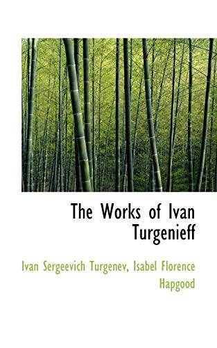 9781117579382: The Works of Ivan Turgenieff