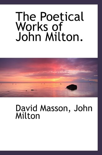 Imagen de archivo de The Poetical Works of John Milton. a la venta por Revaluation Books