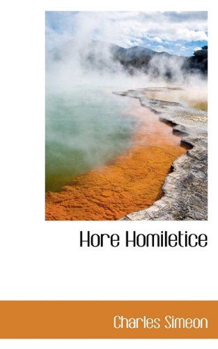 Hore Homiletice (9781117587752) by Simeon, Charles