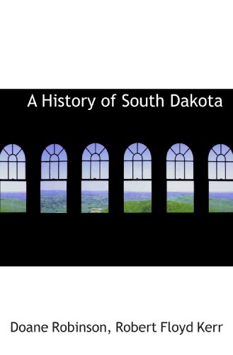 9781117588490: A History of South Dakota