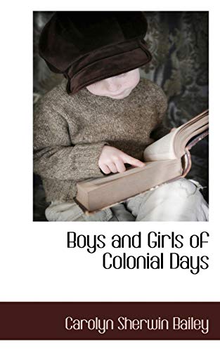 Stock image for Boys and Girls of Colonial Days for sale by HPB Inc.