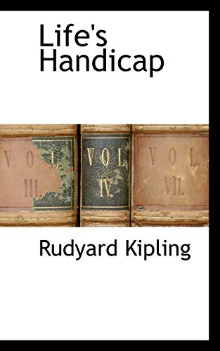 Beispielbild fr Life's Handicap [Paperback] by Kipling, Rudyard zum Verkauf von MyLibraryMarket