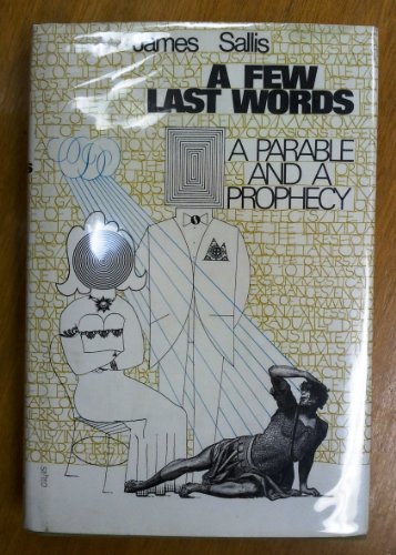 Stock image for A Few Last Words: A Parable and a Prophecy for sale by Southern Maryland Books