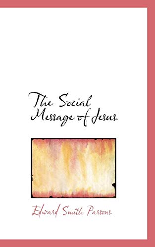 9781117597454: The Social Message of Jesus