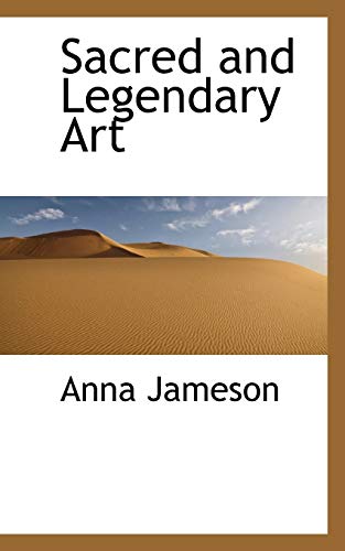 Sacred and Legendary Art - Anna Jameson