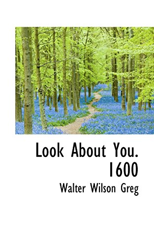 Look About You. 1600 (9781117610092) by Greg, Walter Wilson