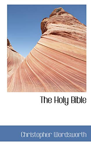 The Holy Bible (9781117617190) by Wordsworth, Christopher