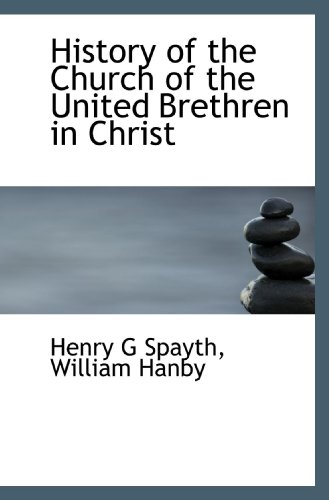 Stock image for History of the Church of the United Brethren in Christ for sale by Revaluation Books