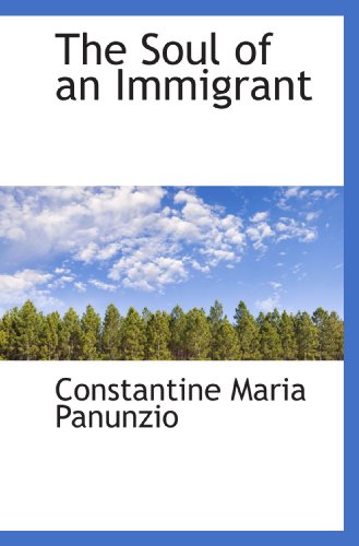 9781117620039: The Soul of an Immigrant