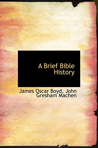 9781117629322: A Brief Bible History