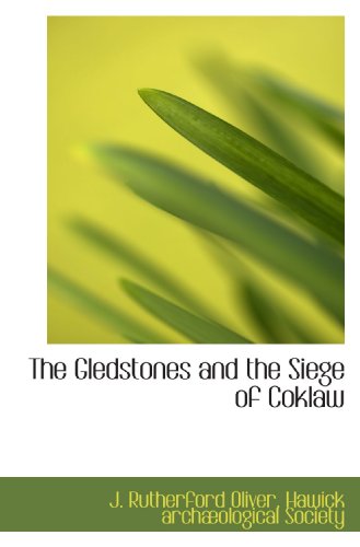 Stock image for The Gledstones and the Siege of Coklaw for sale by Revaluation Books