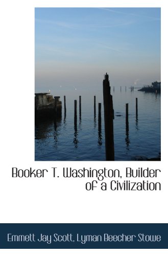 Imagen de archivo de Booker T. Washington, Builder of a Civilization a la venta por Revaluation Books