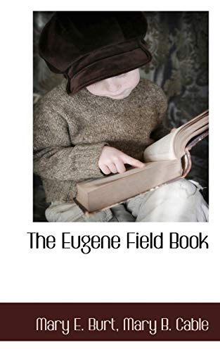 Stock image for The Eugene Field Book for sale by Lucky's Textbooks