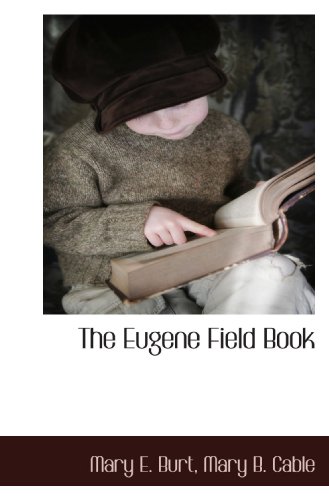 Stock image for The Eugene Field Book for sale by Revaluation Books