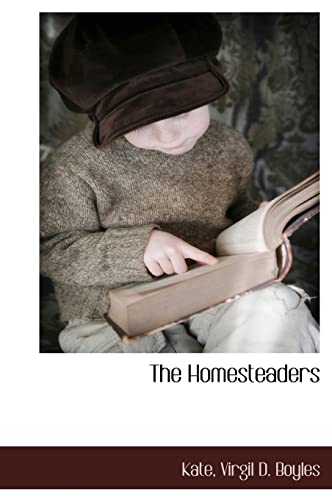 9781117653143: The Homesteaders