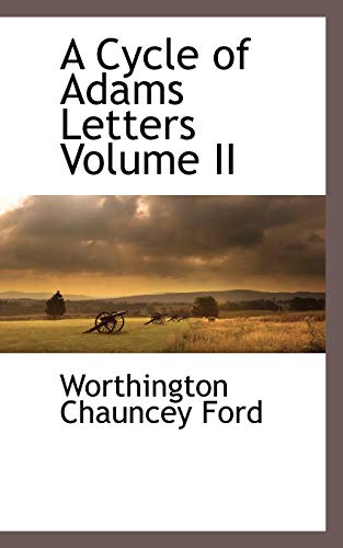 Beispielbild fr A Cycle of Adams Letters Volume II zum Verkauf von Ebooksweb