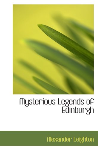 Stock image for Mysterious Legends of Edinburgh for sale by Revaluation Books