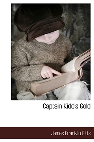 9781117653723: Captain Kidd's Gold
