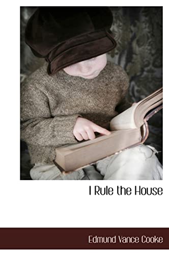 9781117662091: I Rule the House