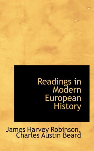 Readings in Modern European History (9781117672854) by Robinson, James Harvey; Beard, Charles Austin
