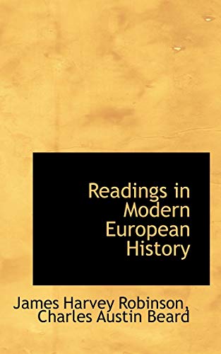 Readings in Modern European History (9781117672861) by Robinson, James Harvey; Beard, Charles Austin