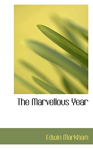 The Marvellous Year (9781117680811) by Markham, Edwin