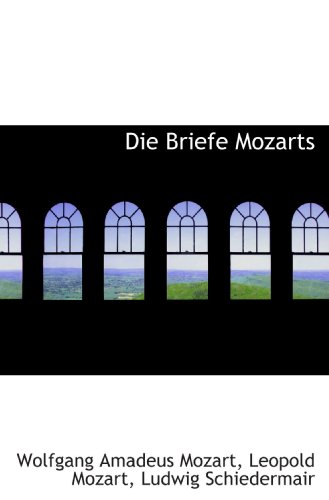 9781117683843: Die Briefe Mozarts