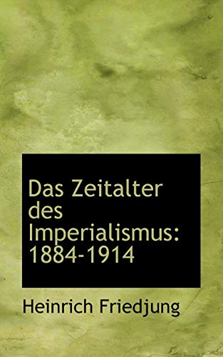 9781117686011: Das Zeitalter Des Imperialismus, 1884-1914