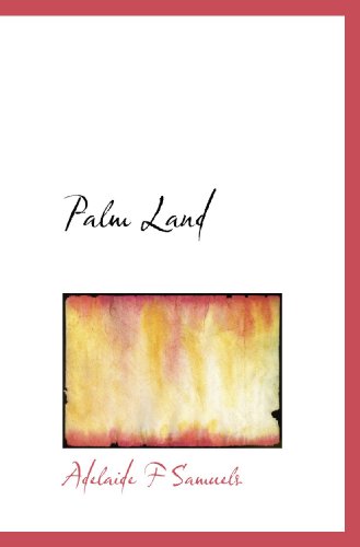 Stock image for Palm Land for sale by Revaluation Books