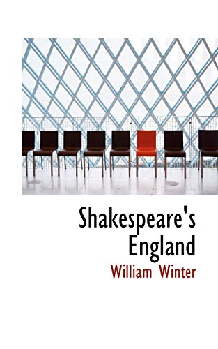 Shakespeare's England (9781117695075) by Winter, William